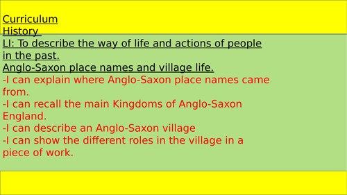 To describe the way of life and actions of people in the past. Anglo-Saxon place names and village