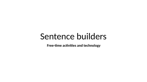 Sentence builder - Free-time activities and technology  - dynamo 2