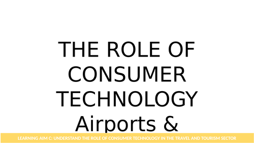 Consumer technology (airports and accommodation) BTEC Travel and Tourism
