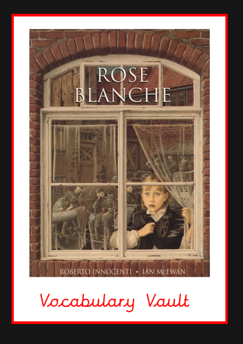 Rose Blanche Vocabulary Vault