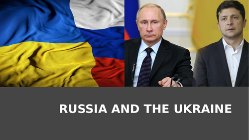 RUSSIA AND THE UKRAINE ASSEMBLY/LESSON