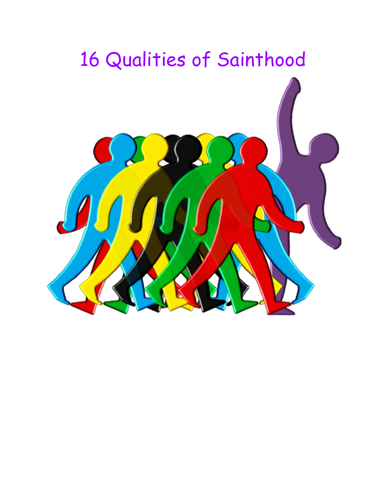 16 Qualities of Sainthood