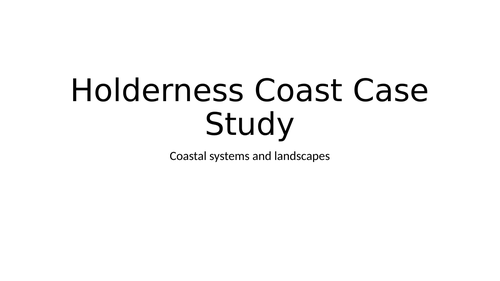 A-Level Geography -Holderness Case Study