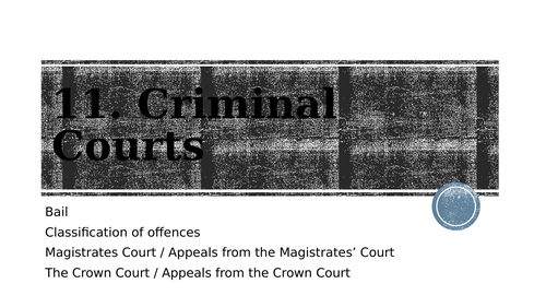 AQA A Level LAW - CRIMINAL COURTS