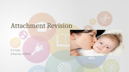 AQA A Level Psychology – Advance Information 2022- Revision- Paper 1 -Attachment