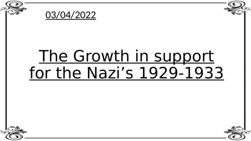 Growth of the Nazi Party- Edexcel Weimar and Nazi Germany GCSE