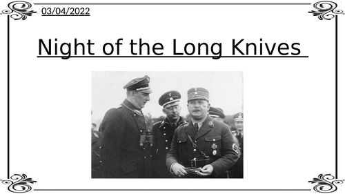 Night of the Long Knives- Edexcel Weimar and Nazi Germany GCSE