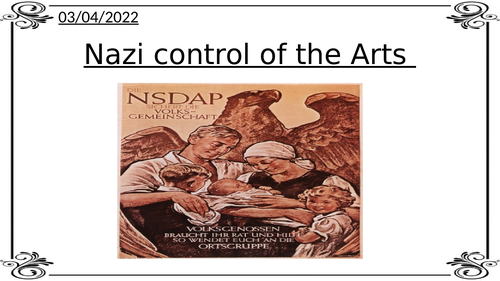 Nazi Control of Art- Edexcel Weimar and Nazi Germany GCSE