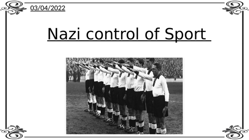 Nazi Control of Sport- Edexcel Weimar and Nazi Germany GCSE