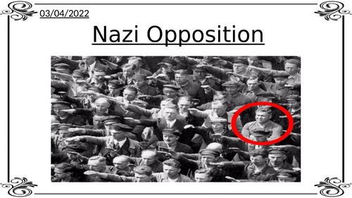 Nazi Opposition- Edexcel Weimar and Nazi Germany GCSE