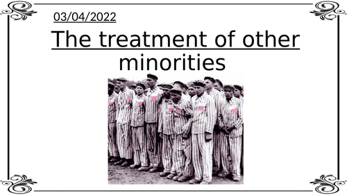 Nazi Persecution of Minorities- Edexcel Weimar and Nazi Germany