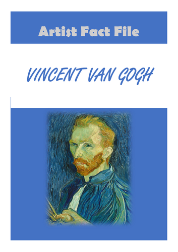 Vincent van Gogh Fact File and Worksheet