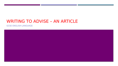 Writing to advise - GCSE English Language - Paper 2