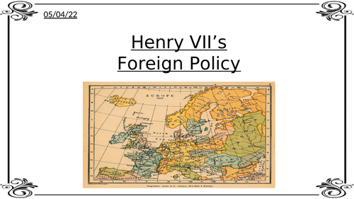 Henry VII Foreign Policy- AQA Tudors A level