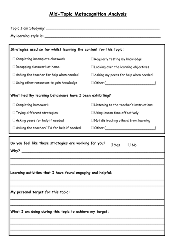 Metacognition self-analysis Sheets for Mid-Topic, End of Topic and after Assessment