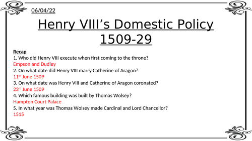 Henry VIII'S Domestic Policy 1509-1529- AQA Tudors A Level
