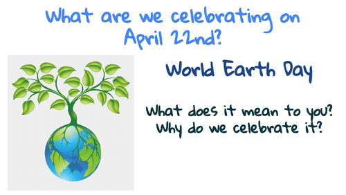World Earth Day assembly/lesson