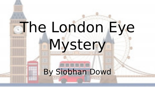 London Eye Mystery Teaching Slides 6 weeks