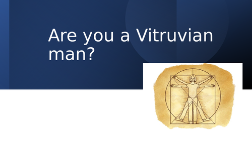 Are you a vitruvian man?