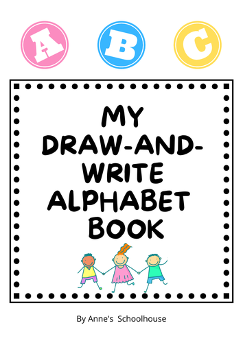 The Alphabet : Draw-and-Write Book