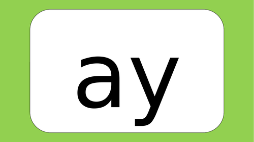 Phonics - ay, ai, a-e, ey, eigh