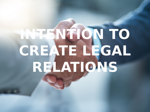 Contract Law - Intention to create legal relations