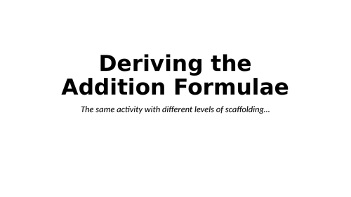 Deriving The Addition Formulae