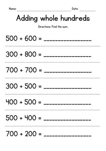 Adding Whole Hundreds - Addition Worksheets