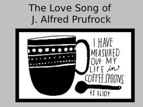 The Love Song of J. Alfred Prufrock PowerPoint
