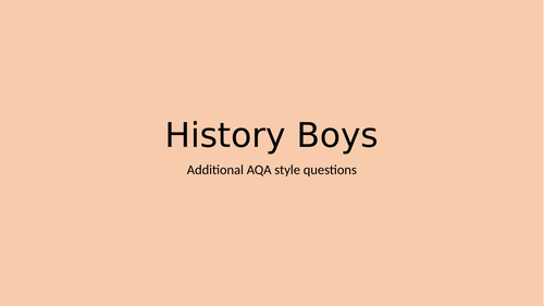 12 x History Boys AQA style exam questions - Brand New Ones!!!