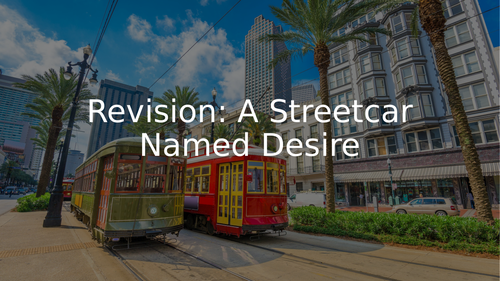 A Streetcar Named Desire A Level Quiz for Revision