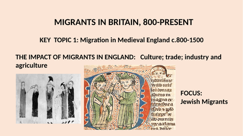 GCSE 9-1 MIGRANTS IN BRITAIN - THE IMPACT OF JEWISHMIGRATION