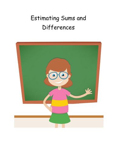Estimating Sums and Differences