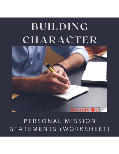 Building Character - Creating a Personal Mission Statement | BACK TO SCHOOL Activity | Worksheet
