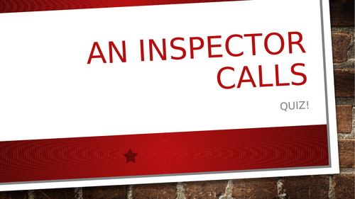 'An Inspector Calls' Quiz