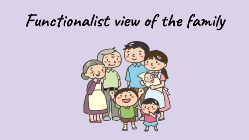 Functionalist views on family