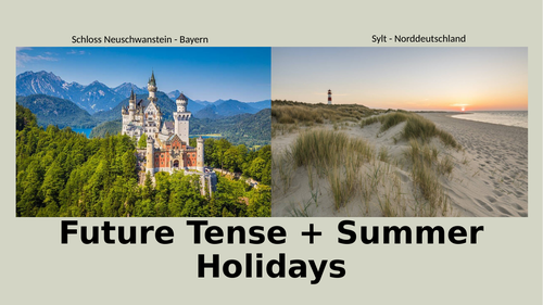 Lesson on Future Tense + Summer Holidays