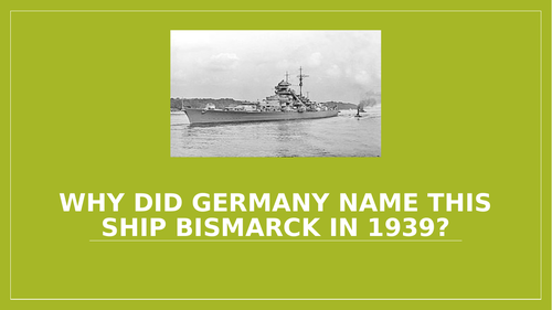 Why did Germany name this ship Bismarck?