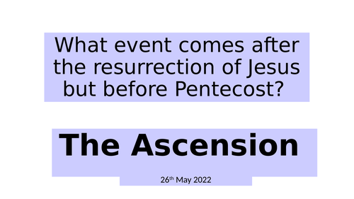 Assembly: The Ascension of Jesus