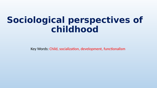 Social Construction of Childhood