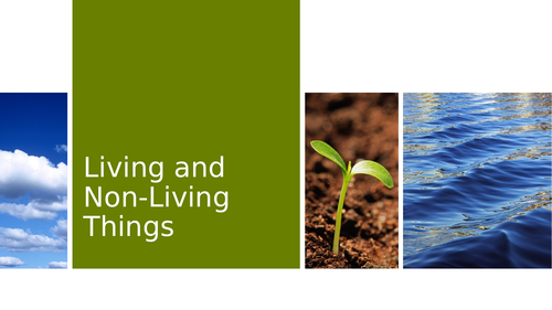 living-and-non-living-things-teaching-resources