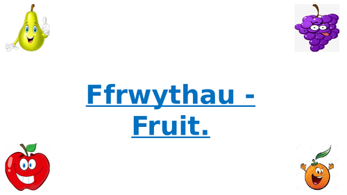 Ffrwythau - Fruit in Welsh