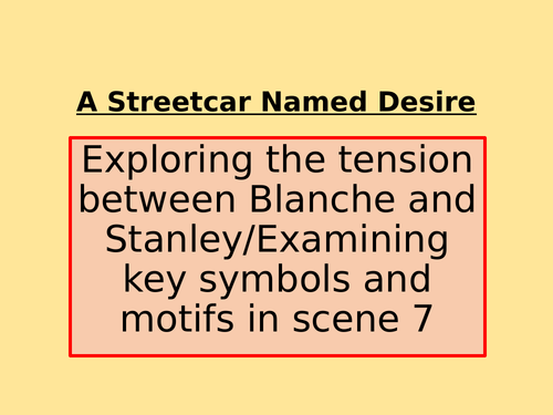 A Streetcar Named Desire lesson