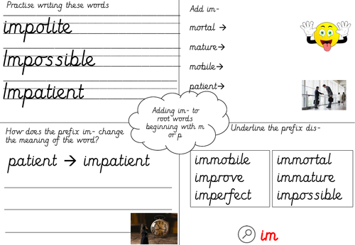 Adding im- to  root words  beginning with m  or p