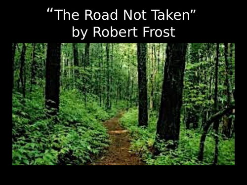 The Road Not Taken PowerPoint