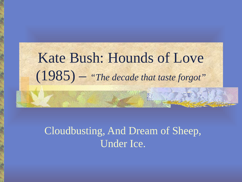 Edexcel A Level Music: Kate Bush Hounds of Love