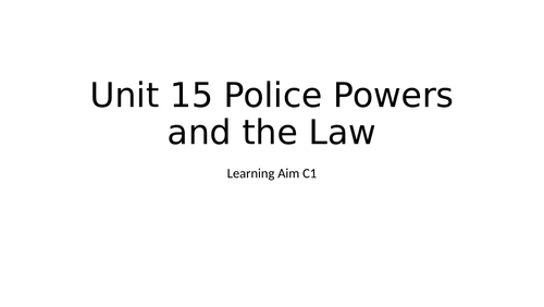 RQF Uniformed Protective Services Unit 15 Learning Aim C