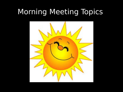 Morning Meeting PowerPoint