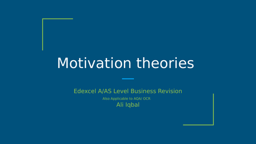 Employee Motivation/ Management Theories - Edexcel A Level Business