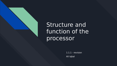 Structure and Function of the Processor - OCR A Level